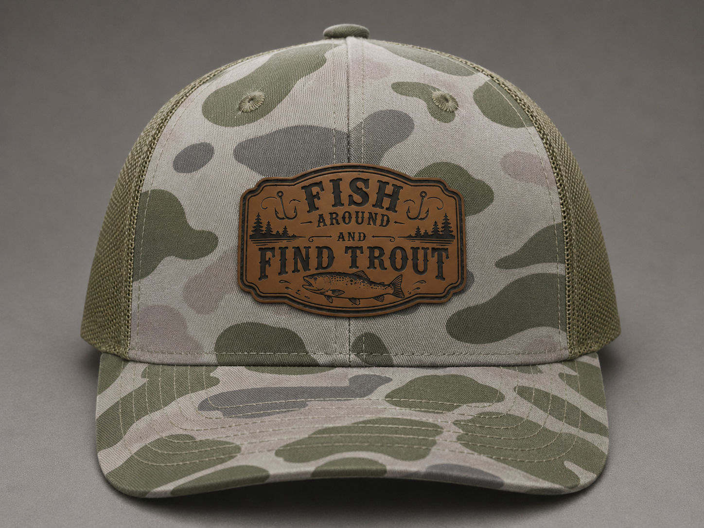 Fish Around and Find Trout Hat